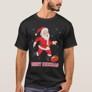 Merry Kickmas Santa Playing Football Kick Christma T-Shirt