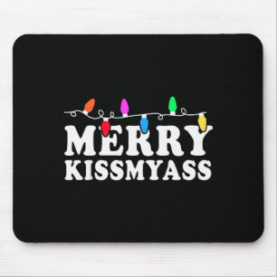 Merry Kissmy Shirt - Inappropriate Christmas Shirt Mouse Pad