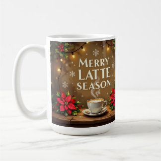 Merry latte season coffee mug