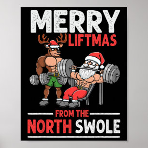 Merry Liftmas From North Swole Muscle Santa Weight Poster