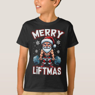 Merry Liftmas Funny Santa Claus Workout Gym Fitnes T-Shirt
