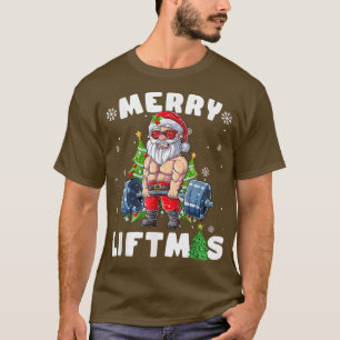 Merry Liftmas Santa Weightlifting Fitness Gym Chri T-Shirt