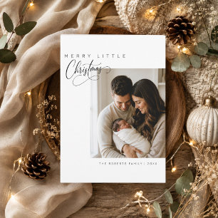 Merry Little Christmas Script Baby Family Photo Holiday Card