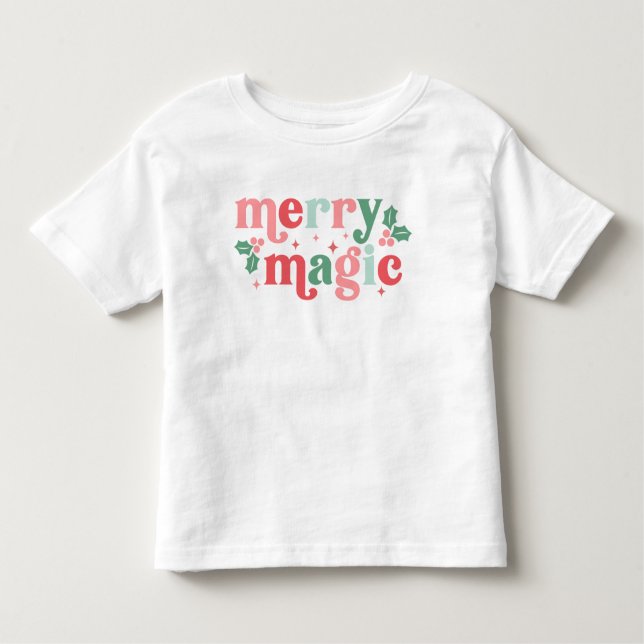 Merry Magic - Colourful Holiday Typography Toddler T-Shirt (Front)