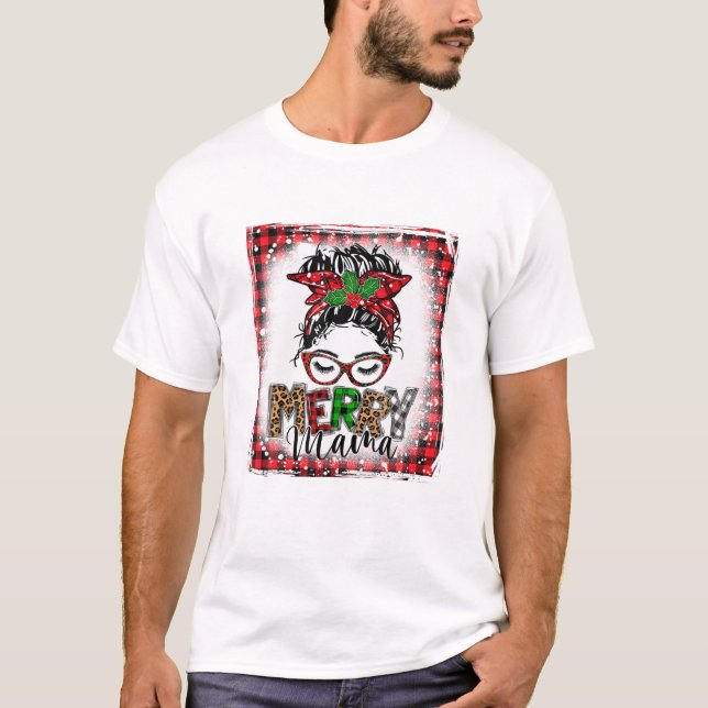 Merry Mama Messy Bun Funny T-Shirt (Front)