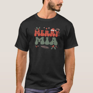Merry Mia Grandmother Christmas Mia Grandma Xmas P T-Shirt