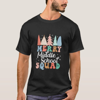 Merry Middle School Squad Teacher 7th 8th Grade Ch T-Shirt