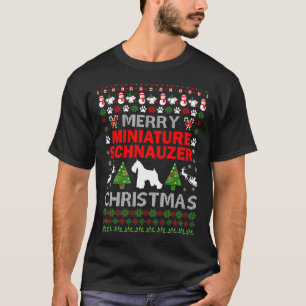 Merry Miniature Schnauzer Dog Christmas Ugly T-Shirt