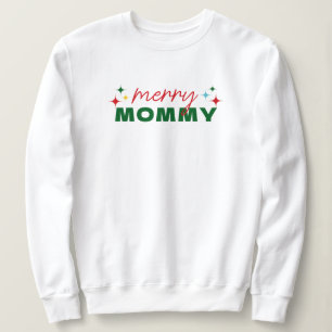 Merry Mommy Cute Colorful Script Christmas Sweatshirt