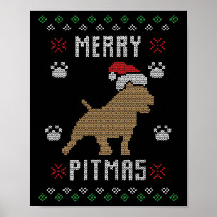 Merry Pitmas Funny Ugly Christmas Sweater Pit Bull Poster