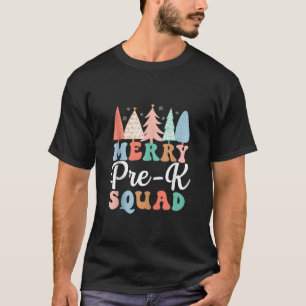 Merry Pre K Squad PreK Teacher Preschool PreK Chri T-Shirt
