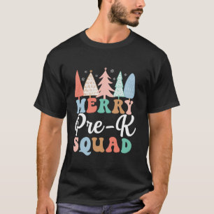Merry Pre K Squad PreK Teacher Preschool PreK Chri T-Shirt