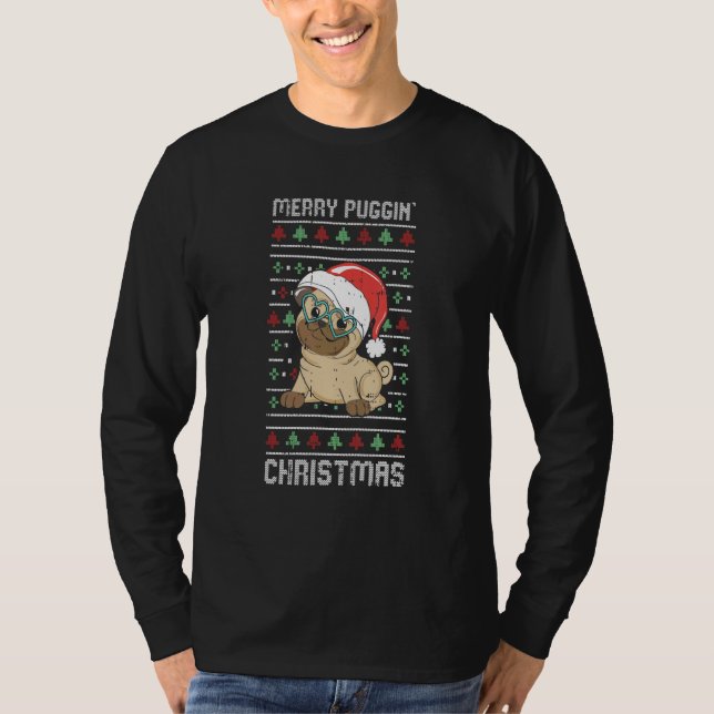 Merry Puggin Christmas Pajama  Pug Dog Puppy Ugly  T-Shirt (Front)