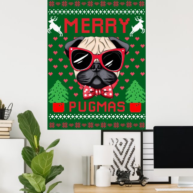 Merry Pugmas! Poster (Home Office)