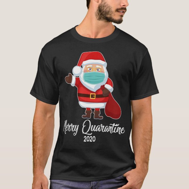 Merry Quarantine 2020 T-Shirt (Front)
