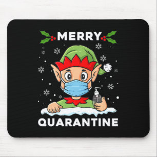 Merry Quarantine Christmas Elf Fun Family Xmas Mouse Pad