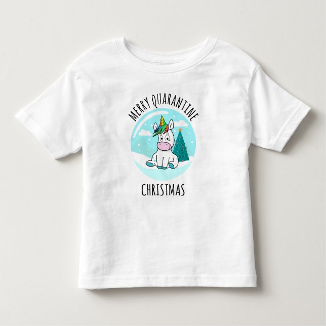 Merry Quarantine Christmas Unicorn Toddler T-Shirt (Front)