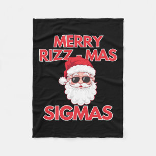 Merry Rizz Mas Sigmas Christmas Rizzmas Funny Sant Fleece Blanket