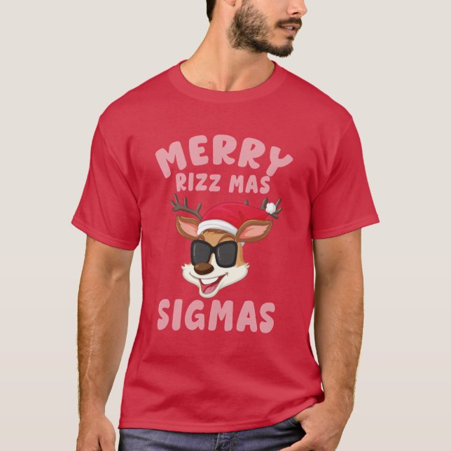 Merry Rizz Mas Sigmas ,Merry Christmas T-Shi T-Shi T-Shirt (Front)