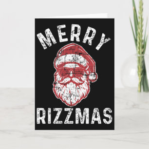 Merry Rizzmas Funny Santa Rizz The Season Rizzler Card