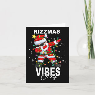 Merry Rizzmas Vibes Only Christmas Funny Santa Cla Card