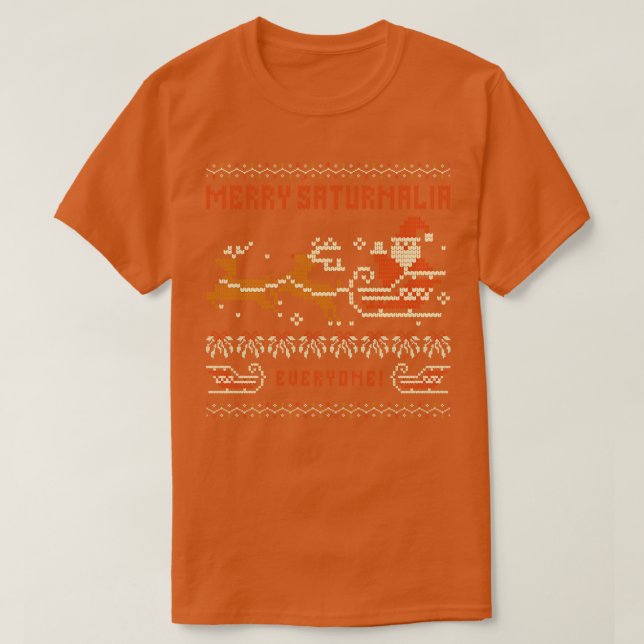 Merry Saturnalia Everyone T-Shirt (Design Front)