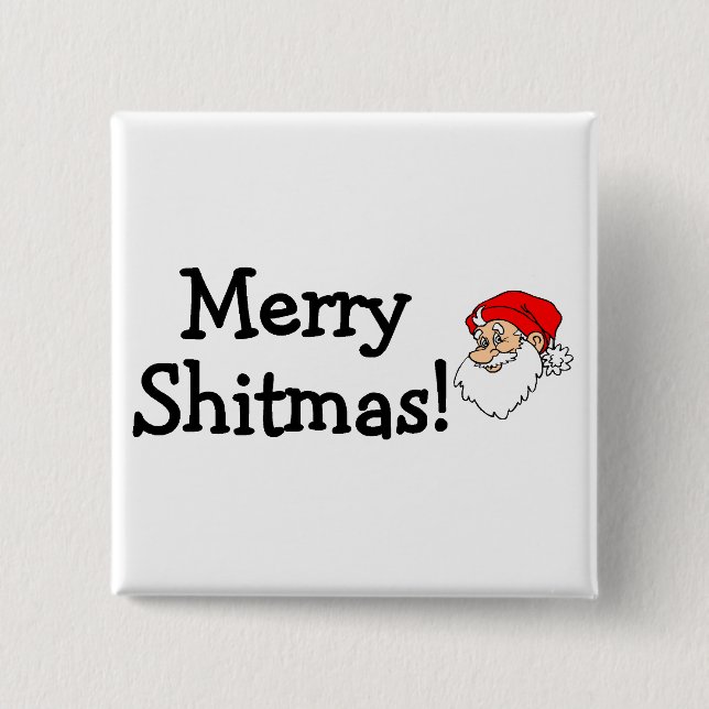 Merry Shitmas Santa 15 Cm Square Badge (Front)