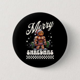 Merry Shredmas Christmas Gym Gingerbread Workout M 6 Cm Round Badge