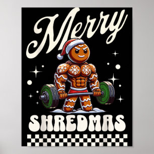 Merry Shredmas Christmas Gym Gingerbread Workout M Poster