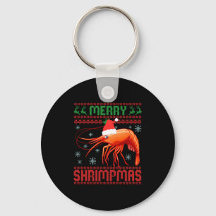 Merry Shrimpmas Funny Shrimp Ugly Christmas Sweate Key Ring