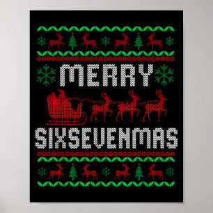 Merry Six-sevenmas Funny 67 Six Seven Ugly Christm Poster