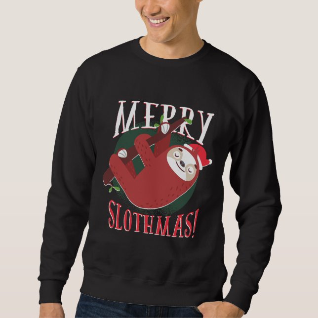 Merry Slothmas 95 Sweatshirt (Front)