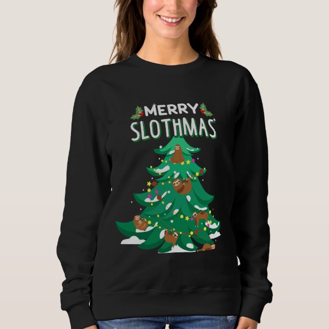 Merry Slothmas Funny Christmas Swea Sweatshirt (Front)