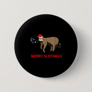 Merry Slothmas Funny Sloth Christmas 6 Cm Round Badge