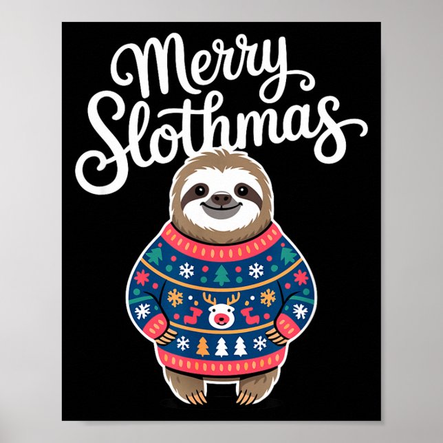 Merry Slothmas Sweater Funny Sloth Christmas Pajam Poster (Front)