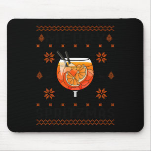 Merry Spritzmas X Ho Ho Holy Aperoly Xmas Club Chr Mouse Pad