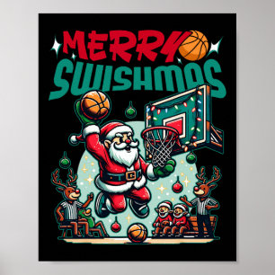 Merry Swishmas Christmas Xmas Basketball Funny Poster
