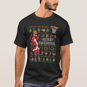 Merry Swishmas Ugly Christmas Basketball Christmas T-Shirt