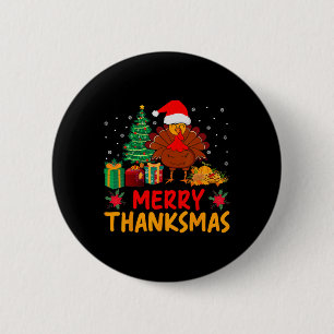 Merry Thanksmas Christmas Thanksgiving Turkey Sant 6 Cm Round Badge