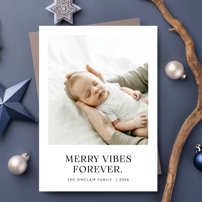 Merry Vibes Forever Baby Photo Christmas Holiday Card (Creator Uploaded)