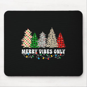Merry Vibes Only Christmas Light 5 Mouse Pad