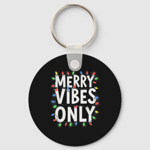 Merry Vibes Only Fun Holiday Lights Christmas Desi Key Ring