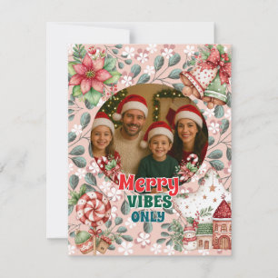 Merry Vibes Only – Funny Christmas Card