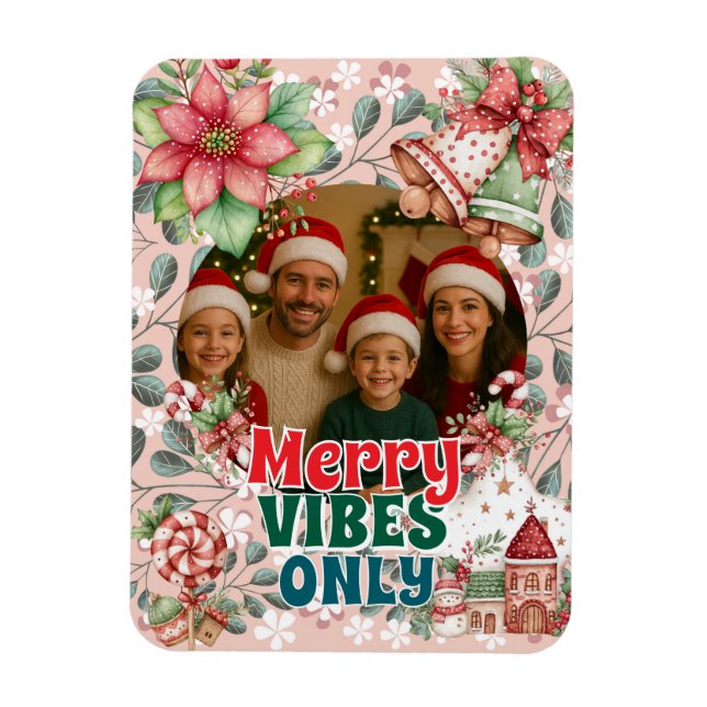 Merry Vibes Only – Funny Christmas Card  Magnet (Vertical)