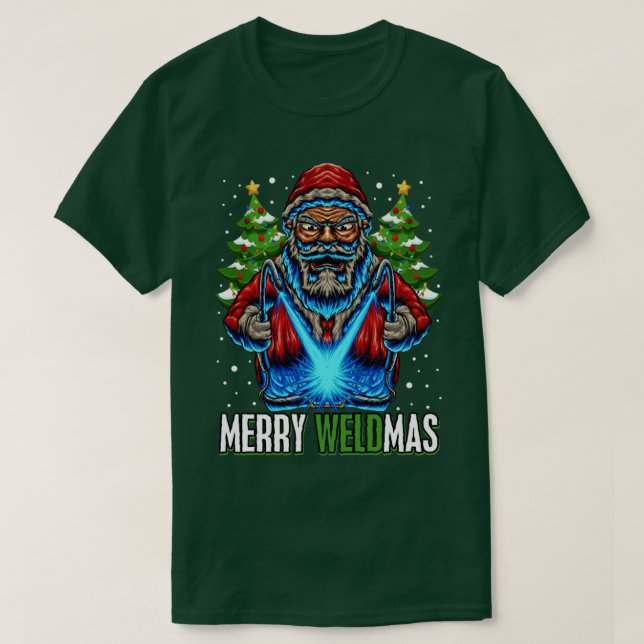 Merry Weldmas Christmas Welder T-Shirt (Design Front)