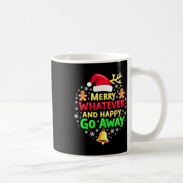 Merry Whatever Funny Christmas Quote Ugly Xmas Pj  Coffee Mug (Right)