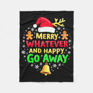 Merry Whatever Funny Christmas Quote Ugly Xmas Pj  Fleece Blanket