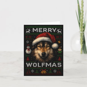 Merry Wolfmas Merry Christmas Wolf Ugly Sweater Fu Card