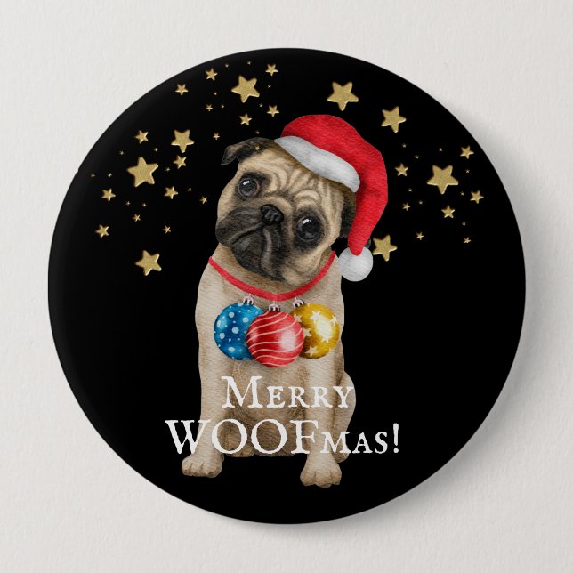 Merry WOOFmas Pug Dog Under The Stars 10 Cm Round Badge (Front)