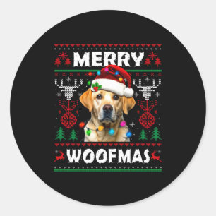 Merry Woofmas Yellow Labrador Christmas Ugly Sweat Classic Round Sticker